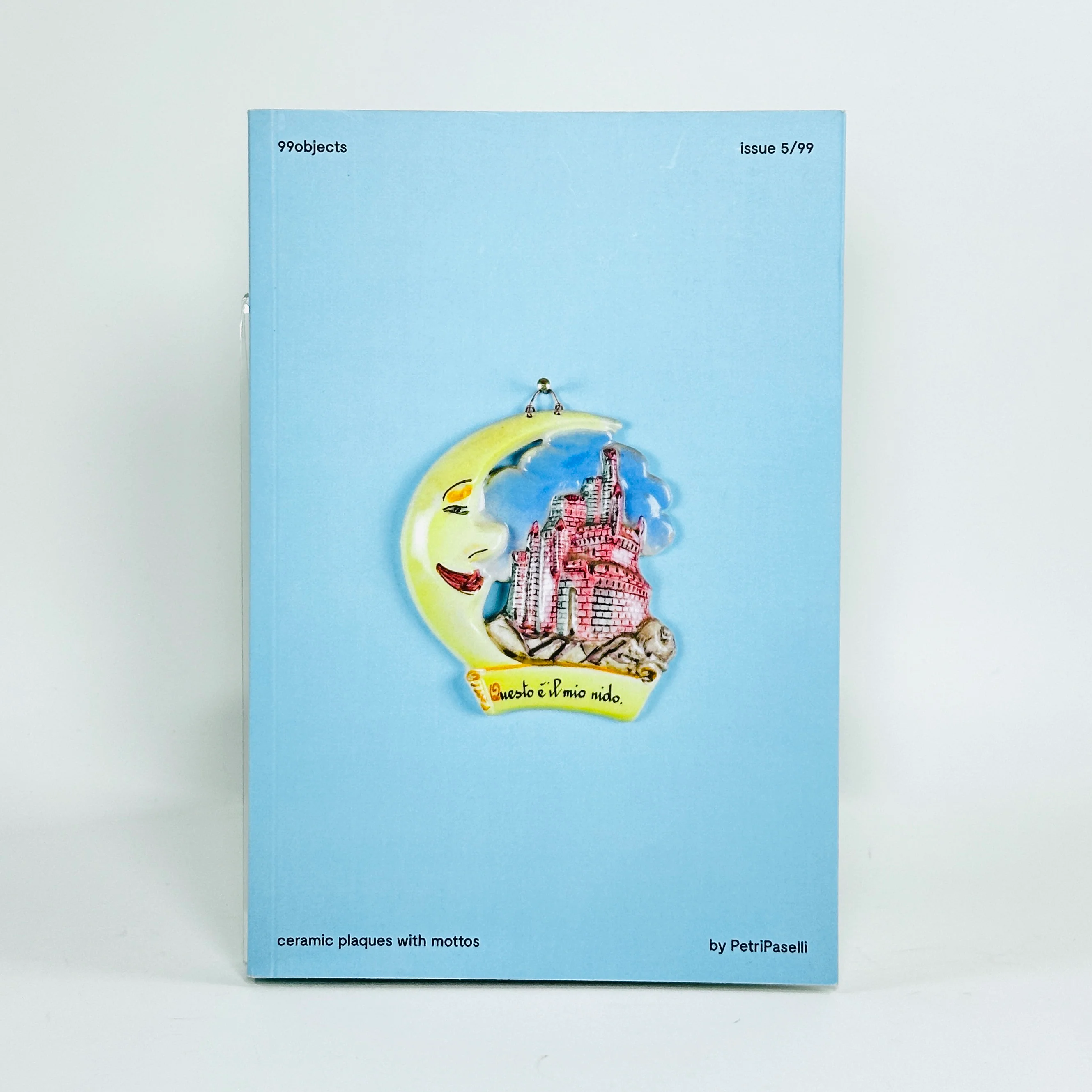 99 Objects #5 - Ceramic Plaques with Mottos