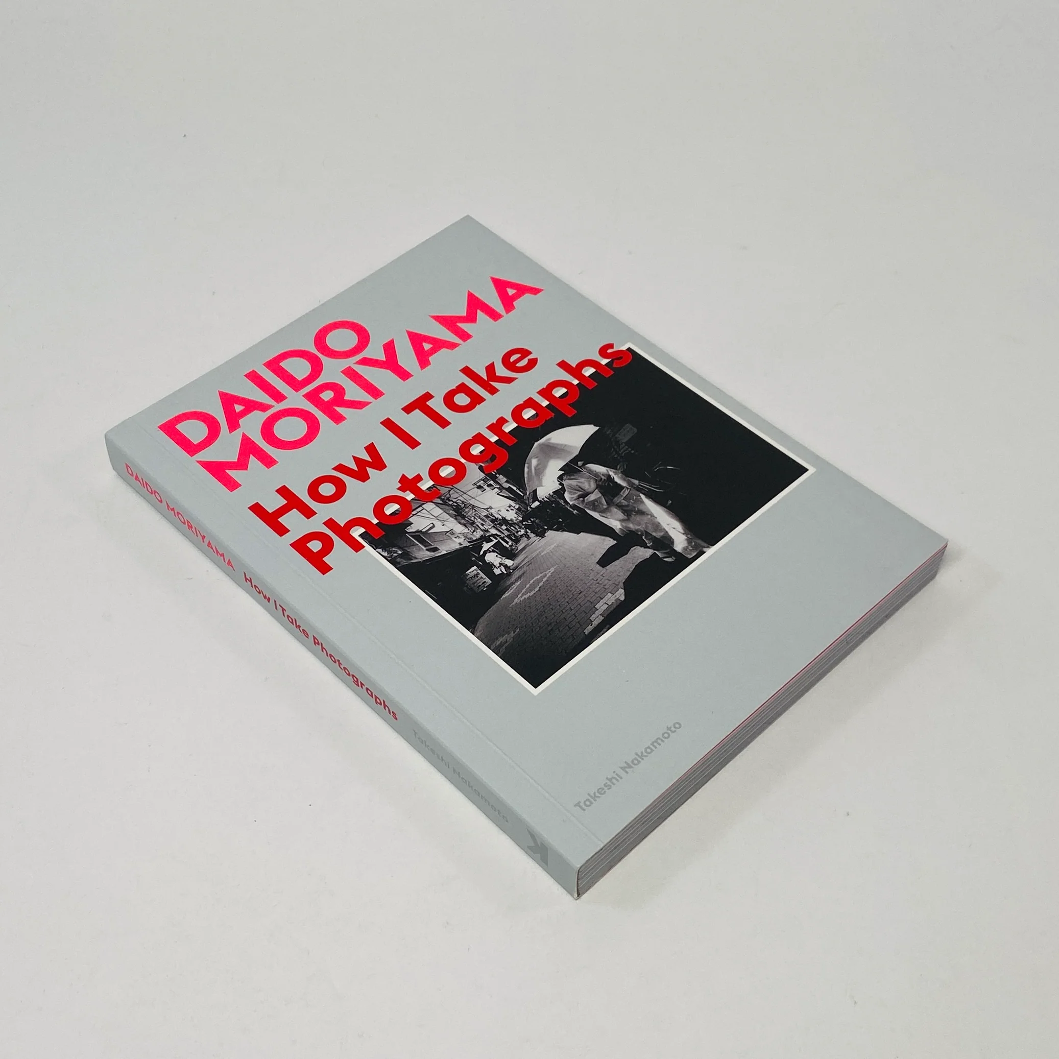 Daido Moriyama - How I Take Photographs - Image 2