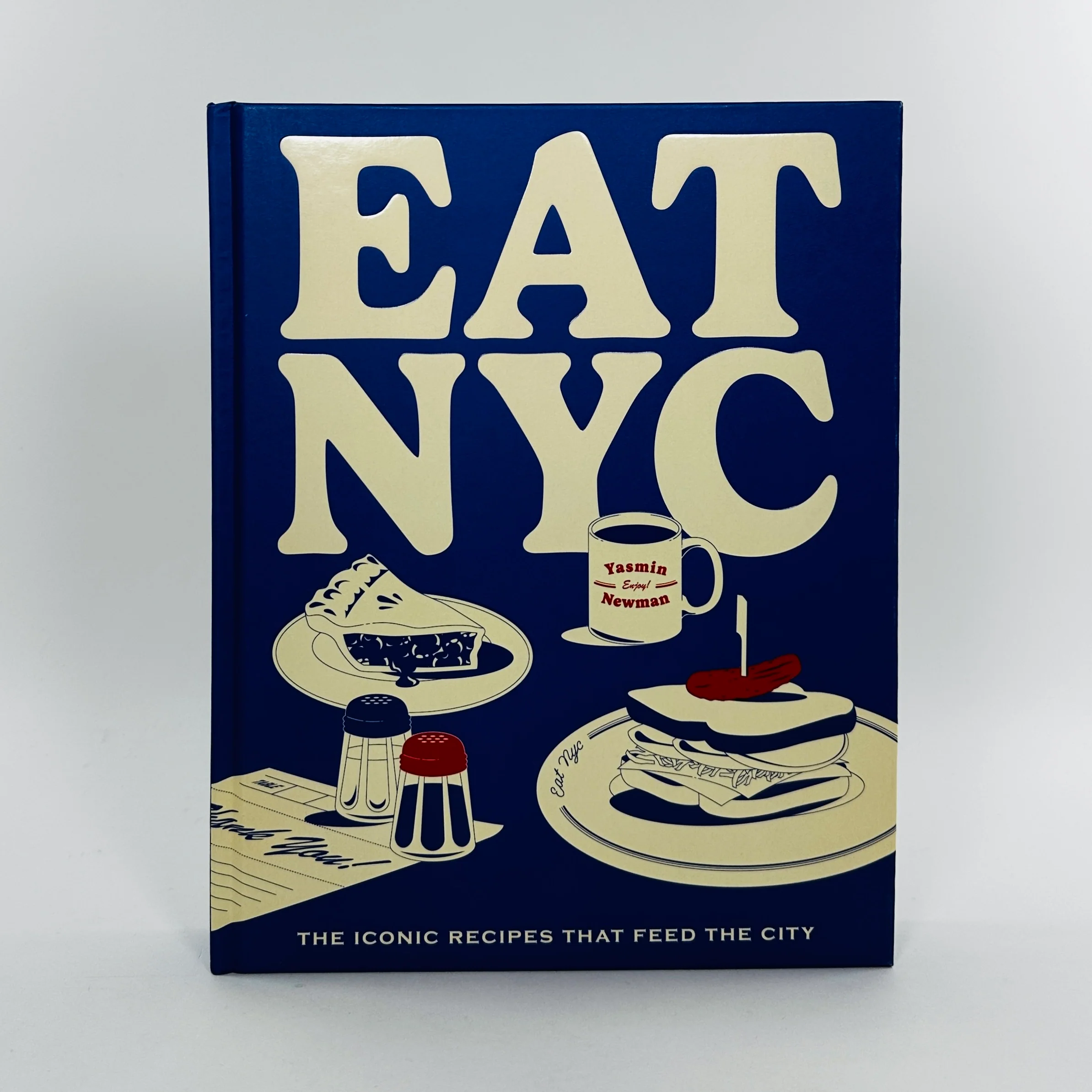 Eat NYC - The Iconic Recipes That Feed the City