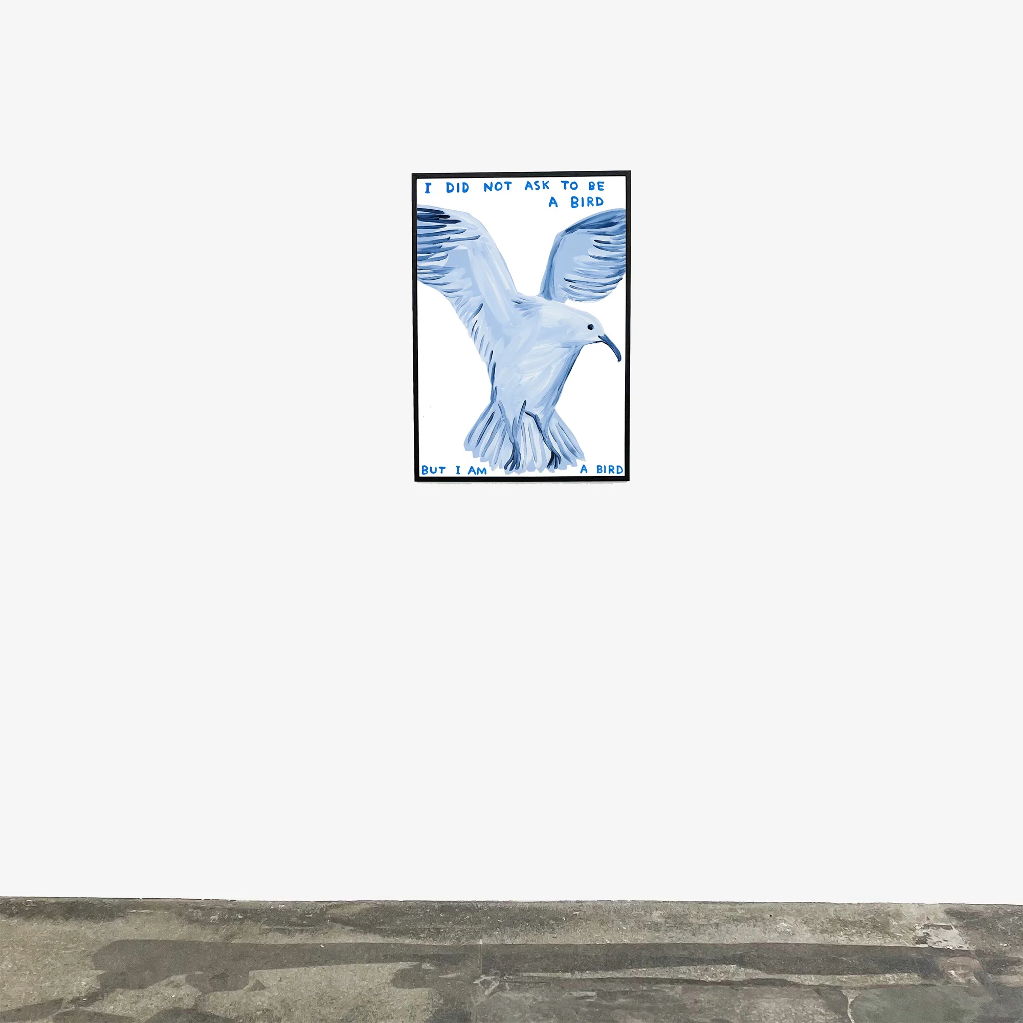 I Did Not Ask To Be a Bird - David Shrigley Poster - Image 3