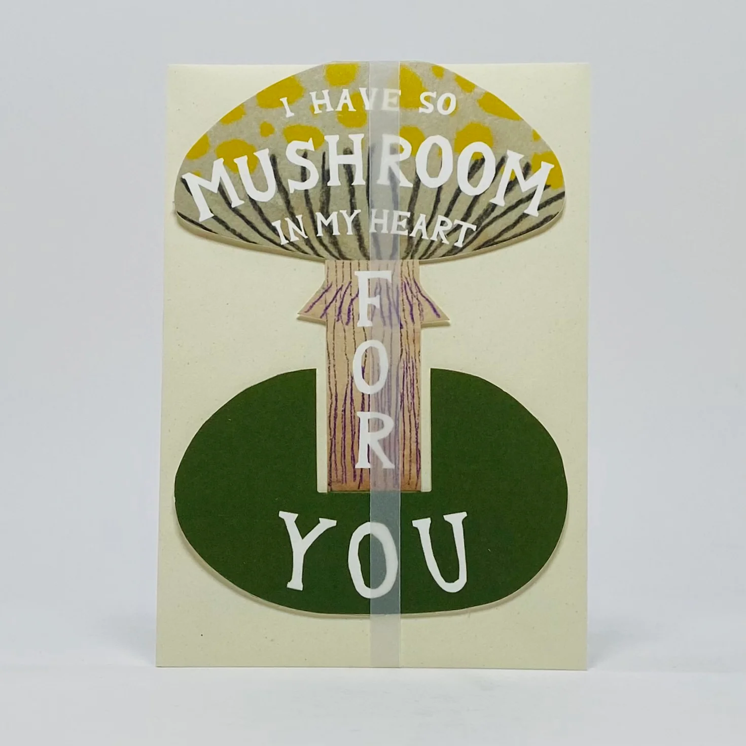 I Have So Mushroom In My Heart For You Stand-Up Card - Hadley Card