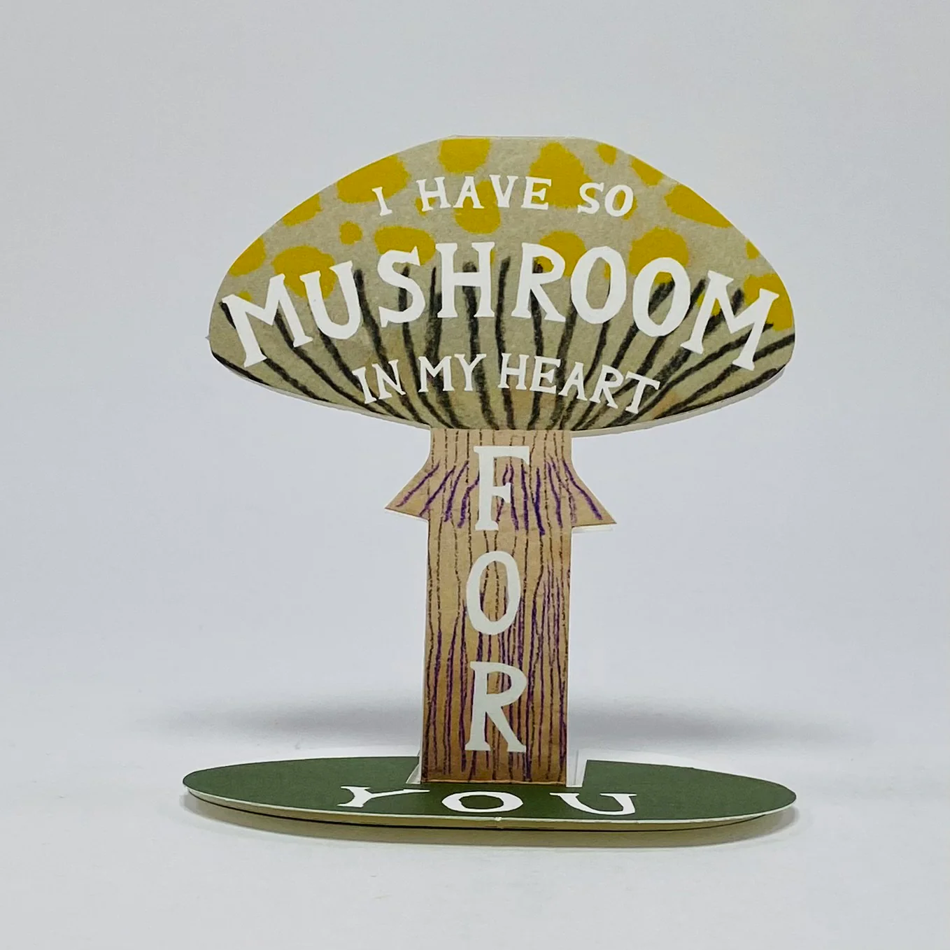 I Have So Mushroom In My Heart For You Stand-Up Card - Hadley Card - Image 2
