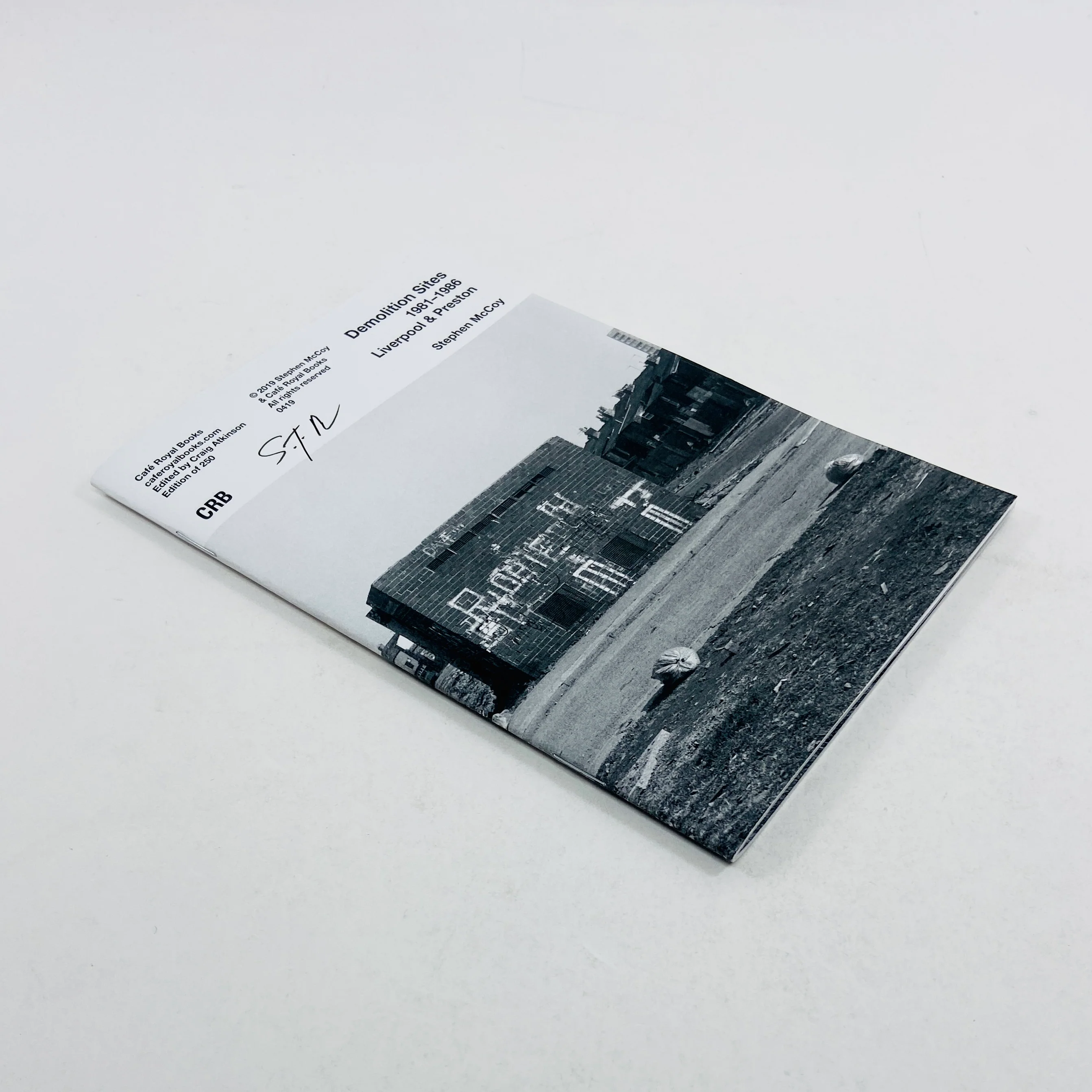 Demolition Sites 1981-1986 Liverpool and Preston - Stephen McCoy (Signed Copy) - Image 2