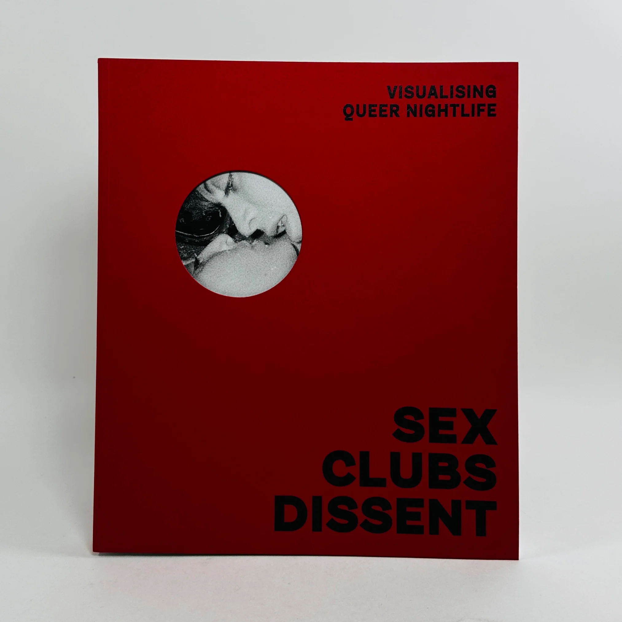 Sex Clubs Dissent - Visualising Queer Nightlife
